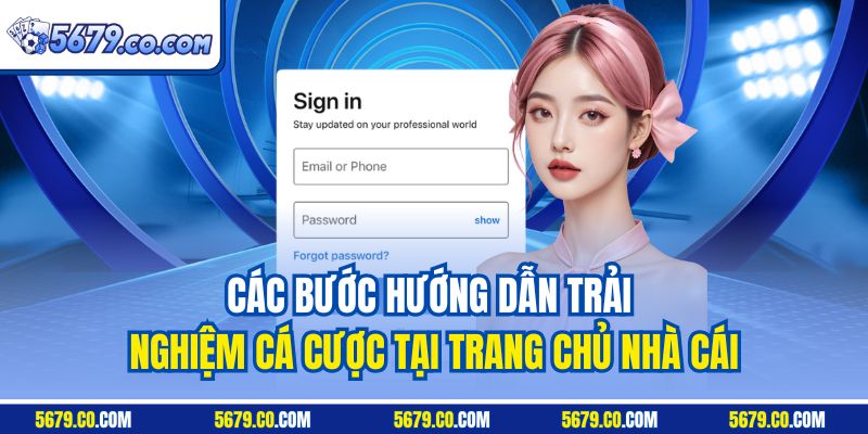 Các bước hướng dẫn trải nghiệm cá cược tại trang chủ nhà cái