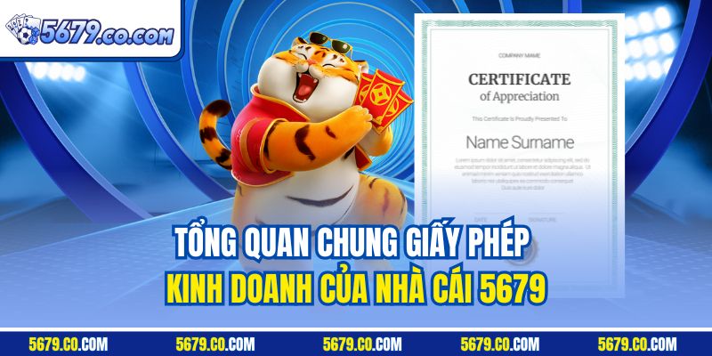 Tổng quan chung giấy phép kinh doanh của nhà cái 5679